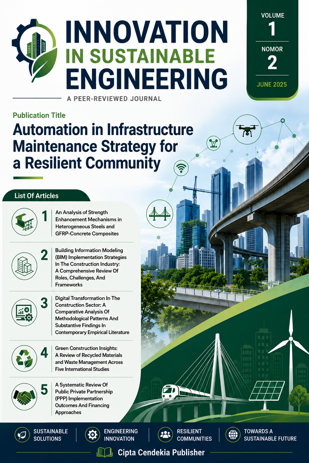 					View Vol. 1 No. 2 (2026): Automation in Infrastructure Maintenance Strategy for a Resilient Community
				
